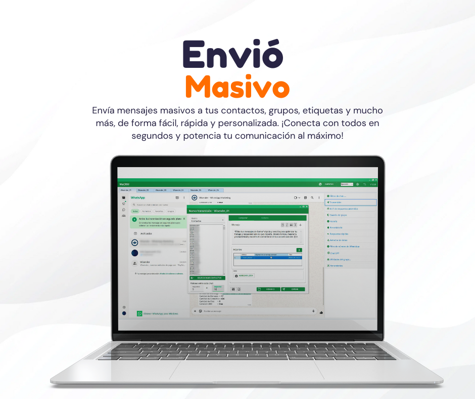 Envía mensajes masivos a tus contactos, grupos, etiquetas y mucho más, de forma fácil, rápida y personalizada
